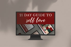 21 Day Guide To Self-Love